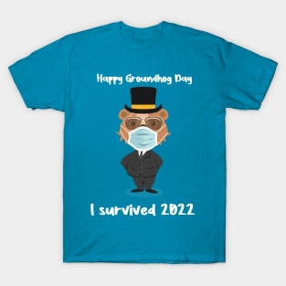 Groundhog wearing Mask hat and sunglasses I survived 2022 T-Shirt